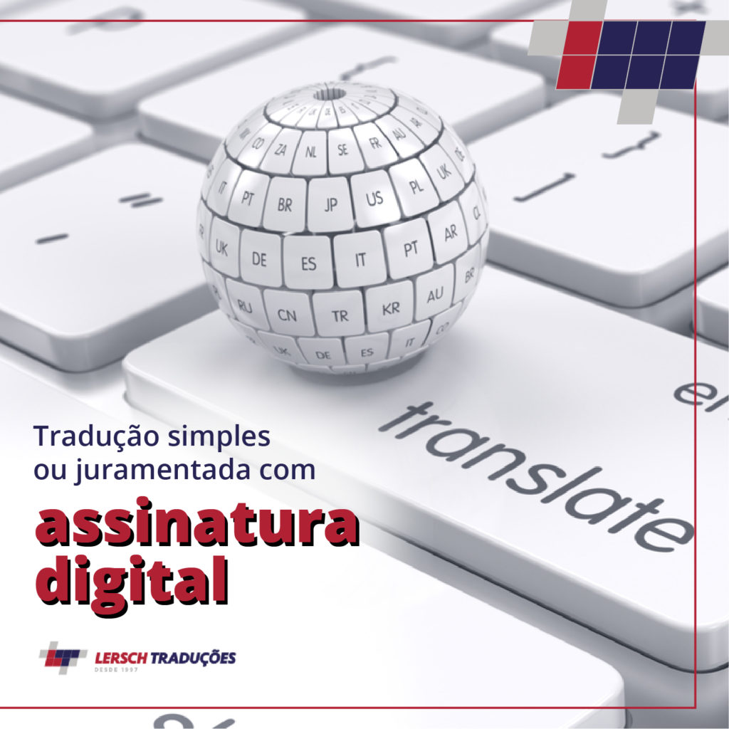 Tradução Juramentada com ou sem assinatura digital? Qual escolher?